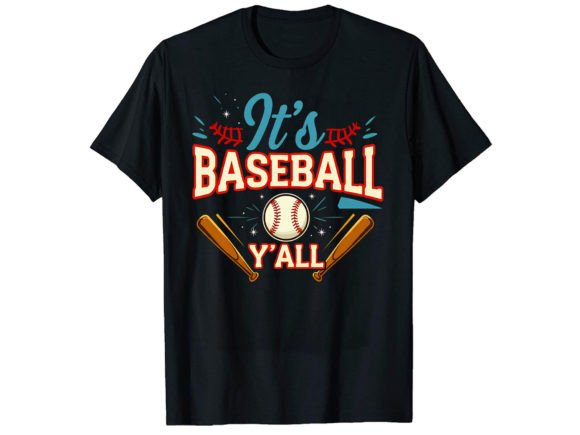 It's Baseball Y'all T-Shirt Design: Creative Spark