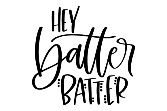 Step Up to the Plate with the Hey Batter Batter Design